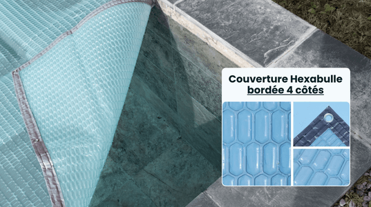 Couverture Hexabulle Cash Piscines