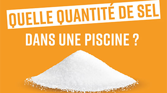 Quelle quantité de sel dois-je ajouter dans ma piscine ?